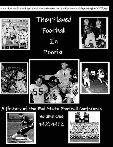 They Played Football In Peoria — Made In Peoria Illinois